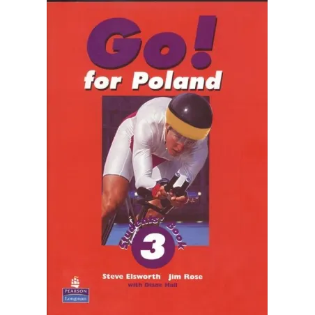Z.GO! FOR POLAND 3 SP PODRĘCZNIK JĘZYK ANGIELSKI Steve Elsworth - Pearson