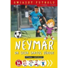 GWIAZDY FUTBOLU: NEYMAR DA SILVA SANTOS JUNIOR PYTANIA I ODPOWIEDZI - Olesiejuk