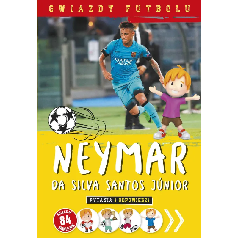 GWIAZDY FUTBOLU: NEYMAR DA SILVA SANTOS JUNIOR PYTANIA I ODPOWIEDZI - Olesiejuk
