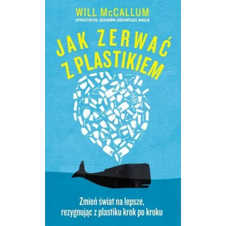 JAK ZERWAĆ Z PLASTIKIEM Will Mccallum - Insignis
