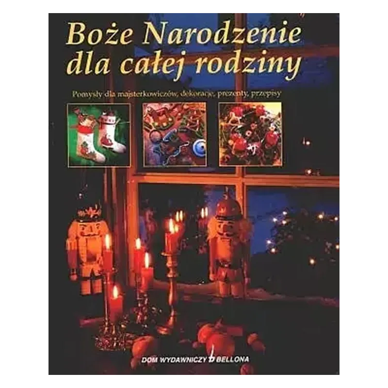BOŻE NARODZENIE DLA CAŁEJ RODZINY