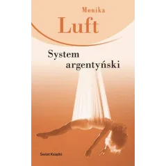 SYSTEM ARGENTYŃSKI Monika Luft