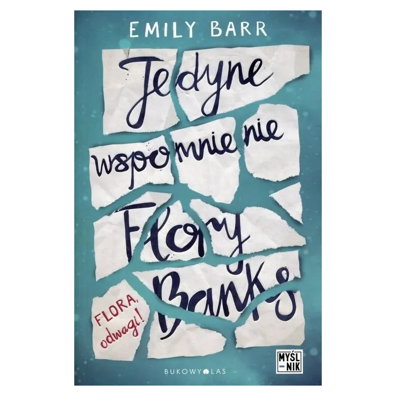 JEDYNE WSPOMNIENIE FLORY BANKS Emilly Barr - Bukowy las
