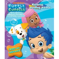 BUBBLE GUPPIES BĄBELKOWY ŚWIAT GUPIKÓW. CZAS NA ZABAWĘ KOLORUJ WEDŁUG WZORU - Media Service Zawada