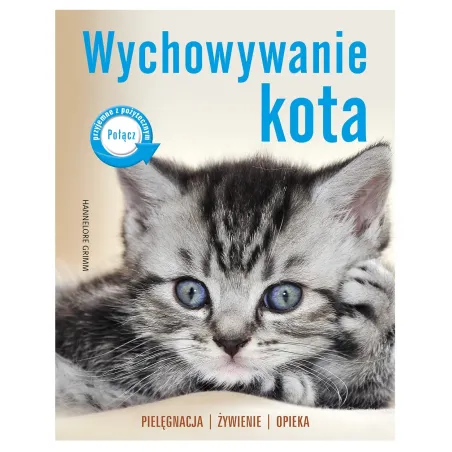 WYCHOWYWANIE KOTA Hannelore Grimm - Muza