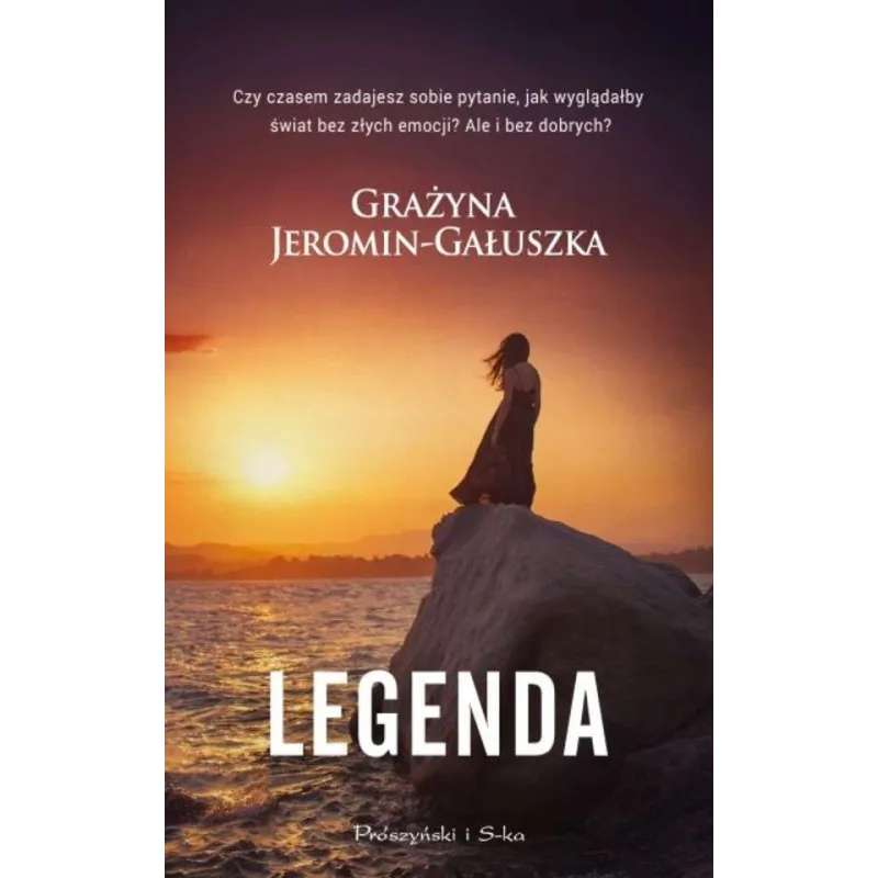 LEGENDA Grażyna Jeromin-Gałuszka - Prószyński