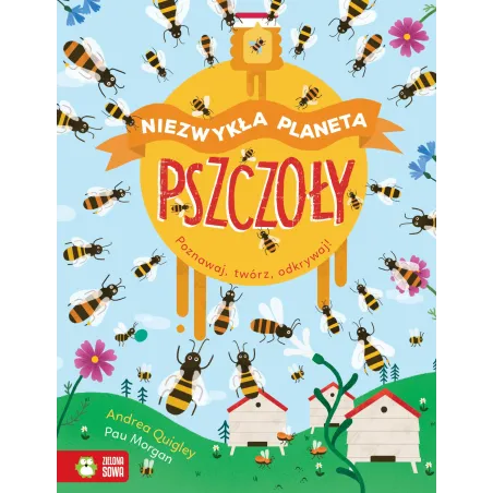 PSZCZOŁY. NIEZWYKŁA PLANETA 6+ - Zielona Sowa