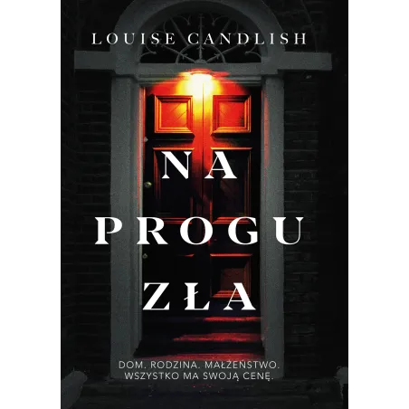 NA PROGU ZŁA Louise Candlish