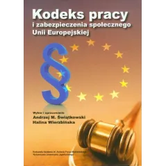 KODEKS PRACY I ZABEZPIECZENIA SPOŁECZNEGO UNII EUROPEJSKIEJ