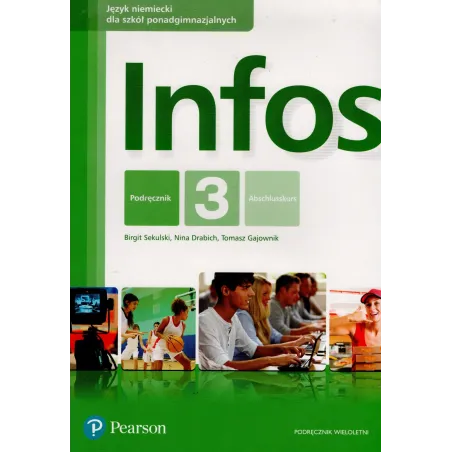 Infos 3. Język Niemiecki. Podręcznik Wieloletni Szkoły Ponadgimnazjalne