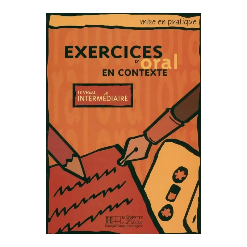 EXERCICES D'ORAL EN CONTEXTE NIVEAU INTERMADIAIRE PODRĘCZNIK UCZNIA
