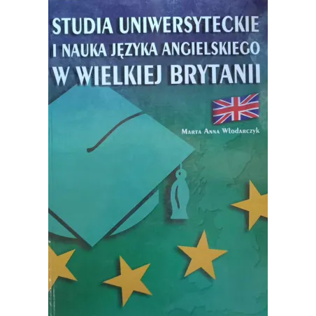 STUDIA UNIWERSYTECKIE I NAUKA JĘZYKA ANGIELSKIEGO W WIELKIEJ BRYTANII