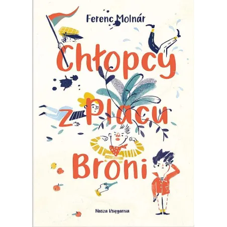 Chłopcy Z Placu Broni Chłopcy Z Placu Broni