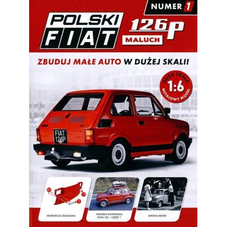 POLSKI FIAT 126P MALUCH KOLEKCJA 1/2023 GAZETKA + ELEMENTY NADWOZIA