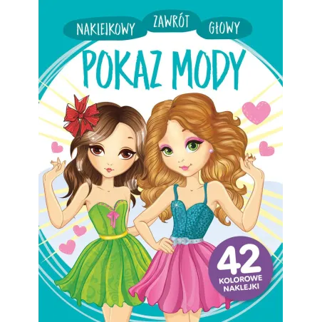 POKAZ MODY. NAKLEJKOWY ZAWRÓT GŁOWY