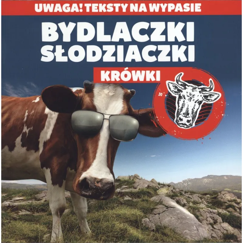 BYDLACZKI SŁODZIACZKI KRÓWKI Rafał Kowalski - Dragon