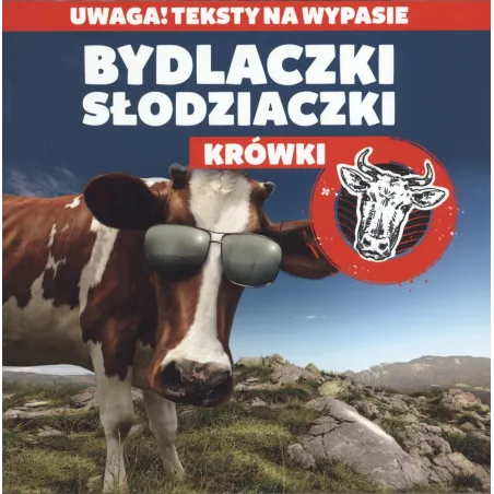 BYDLACZKI SŁODZIACZKI KRÓWKI Rafał Kowalski - Dragon