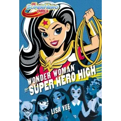 WONDER WOMAN W SUPER HERO HIGH Yee Lisa