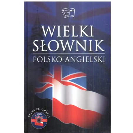 WIELKI SŁOWNIK ANGIELSKO POLSKI 1 + CD - Arti