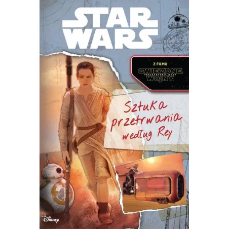 STAR WARS SZTUKA PRZETRWANIA WEDŁUG REY 7+ - Ameet