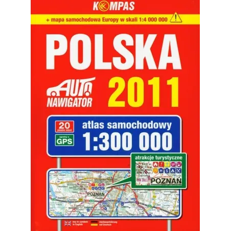 Polska 2011. Atlas Samochodowy 1:300 000 Polska 2011. Atlas Samochodowy 1:300 000