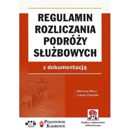 Regulamin Rozliczania Podróży Służbowych Z Dokumentacją Regulamin Rozliczania Podróży Służbowych Z Dokumentacją