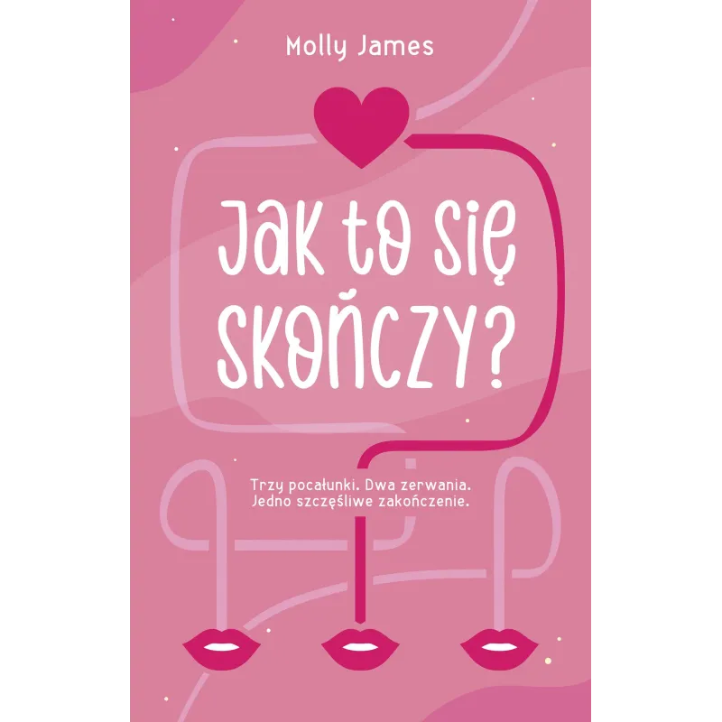 Jak to się skończy Molly James