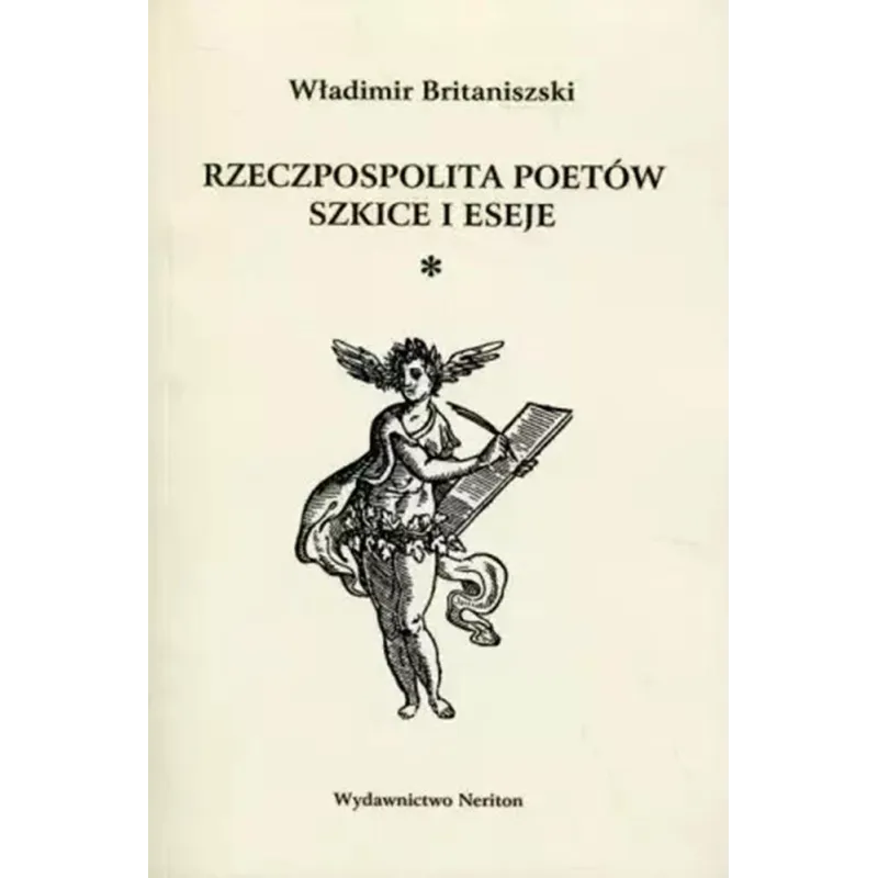 PRZECZPOSPOLITA POETÓW. SZKICE I ESEJE