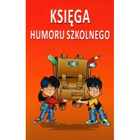 KSIĘGA HUMORU SZKOLNEGO