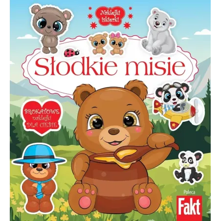 SŁODKIE MISIE. KSIĄŻECZKA Z NAKLEJKAMI