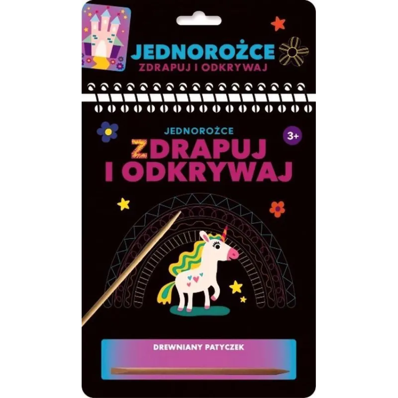 JEDNOROŻCE. ZDRAPUJ I ODKRYWAJ 3+