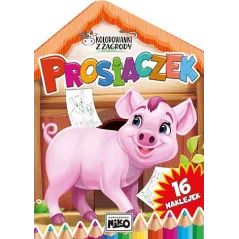PROSIACZEK. KOLOROWANKI Z ZAGRODY Z NAKLEJKAMI