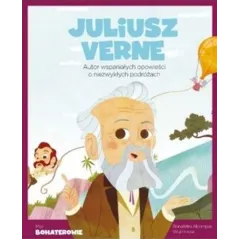 JULIUSZ VERNE. MOI BOHATEROWIE