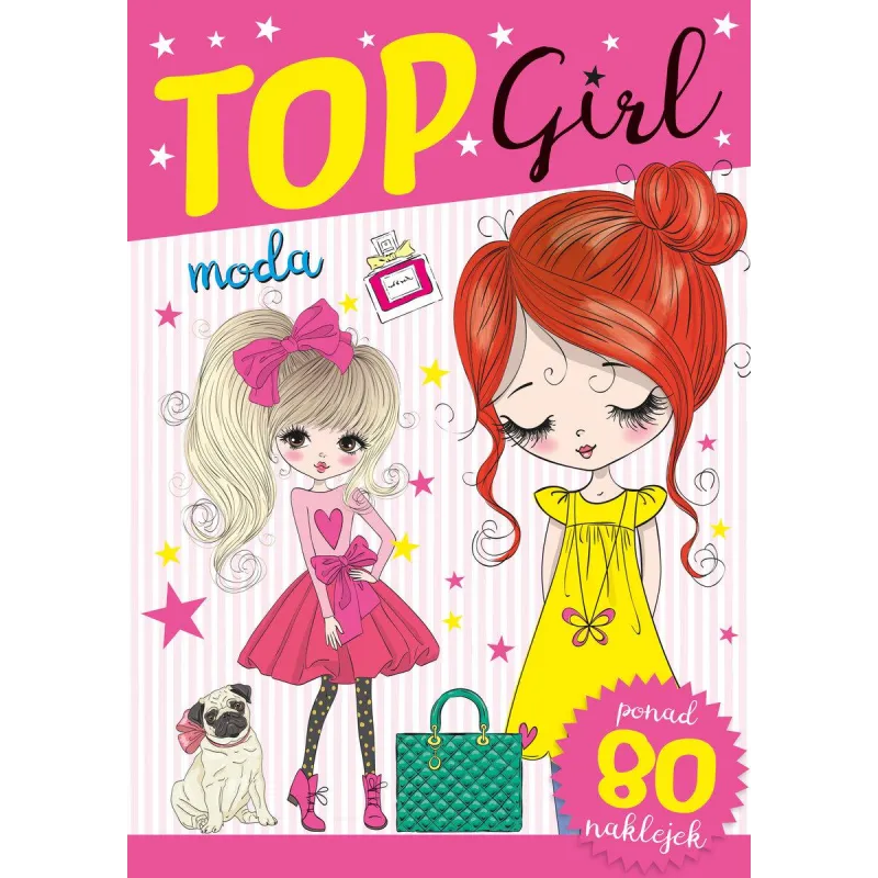 TOP GIRL MODA. KOLOROWANKA Z NAKLEJKAMI