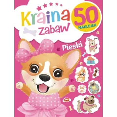 PIESKI. KRAINA ZABAW Z NAKLEJAMI
