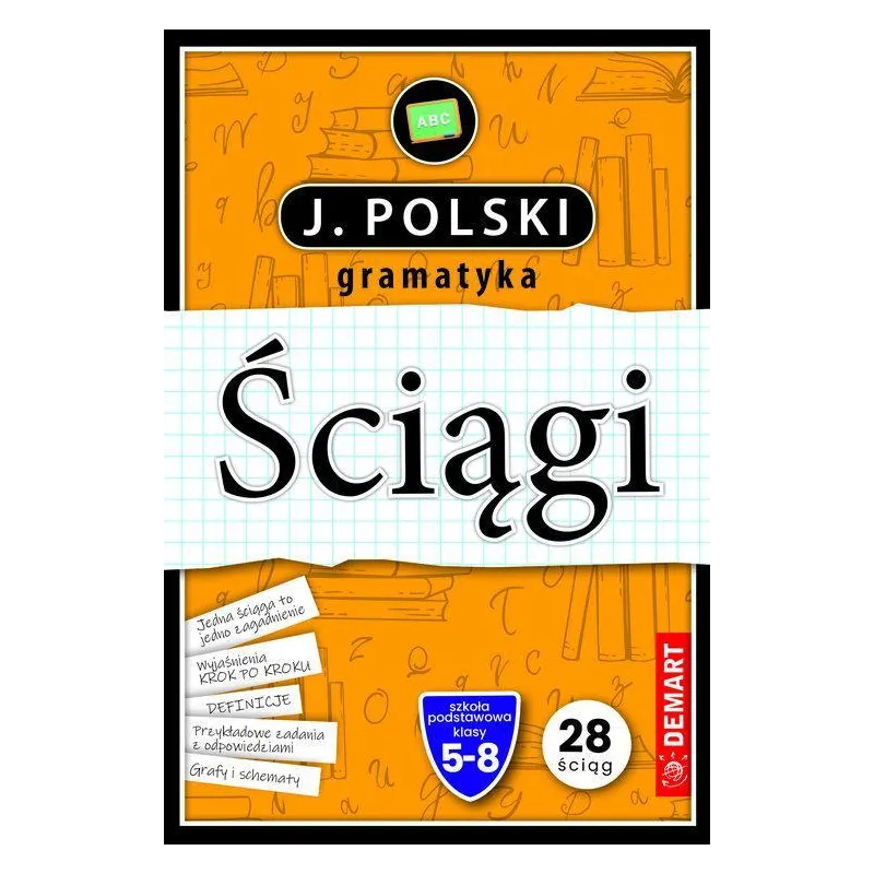 JĘZYK POLSKI. GRAMATYKA. ŚCIĄGI KLASY 5-8