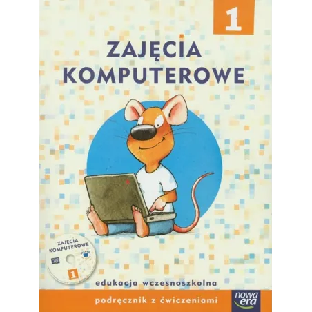 Zajęcia Komputerowe 1. Podręcznik Z Ćwiczeniami. Edukacja Wczesnoszkolna Zajęcia Komputerowe 1. Podręcznik Z Ćwiczeniami. Edukacja Wczesnoszkolna