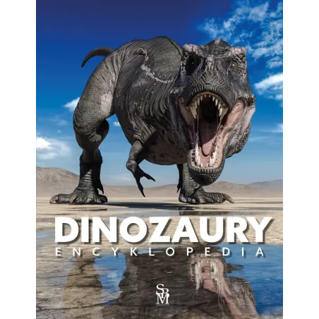 Dinozaury. Encyklopedia Dinozaury. Encyklopedia