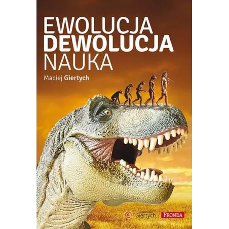 Ewolucja, Dewolucja, Nauka