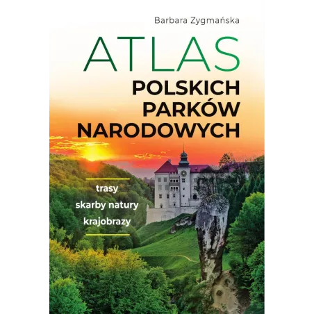 Atlas Polskich Parków Narodowych