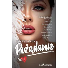 PRZYSTANEK POŻĄDANIE 2
