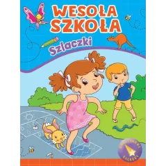 SZLACZKI. WESOŁA SZKOŁA Z NAKLEJKAMI