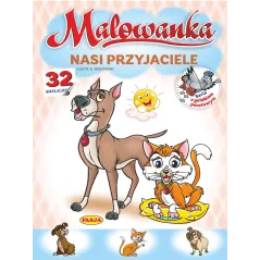NASI PRZYJACIELE. MALOWANKA Z NAKLEJKAMI