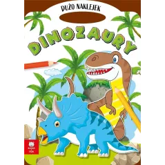 DINOZAURY. KOLOROWANKA Z NAKLEJKAMI