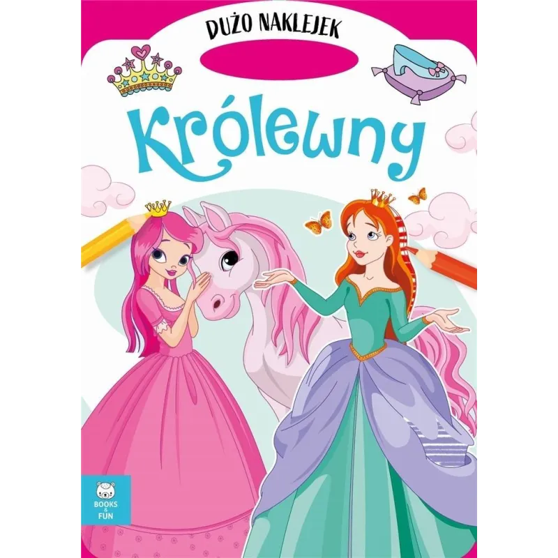 KRÓLEWNY. KOLOROWANKA Z NAKLEJKAMI