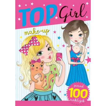 TOP GIRL. KOLOROWANKA Z NAKLEJKAMI