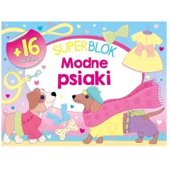 SUPERBLOK. MODNE PSIAKI. KOLOROWANKI Z NAKLEJKAMI