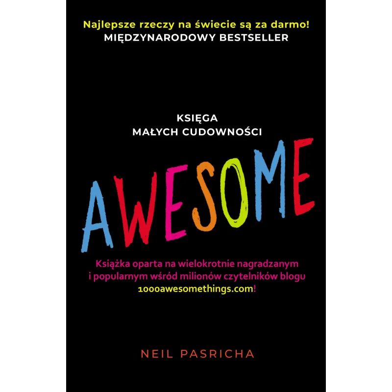 AWESOME KSIĘGA MAŁYCH CUDOWNOŚCI Neil Pasricha - Filia