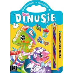 DINUSIE. ZACZAROWANA KREDKA. MALOWANKA Z NAKLEJKAMI