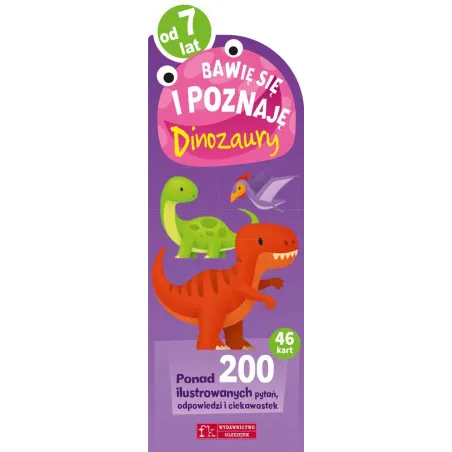 DINOZAURY. BAWIĘ SIĘ I POZNAJĘ